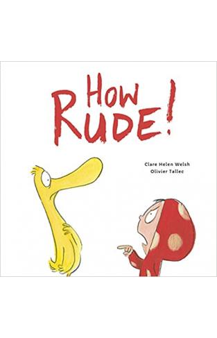 How Rude! (Dot and Duck) 